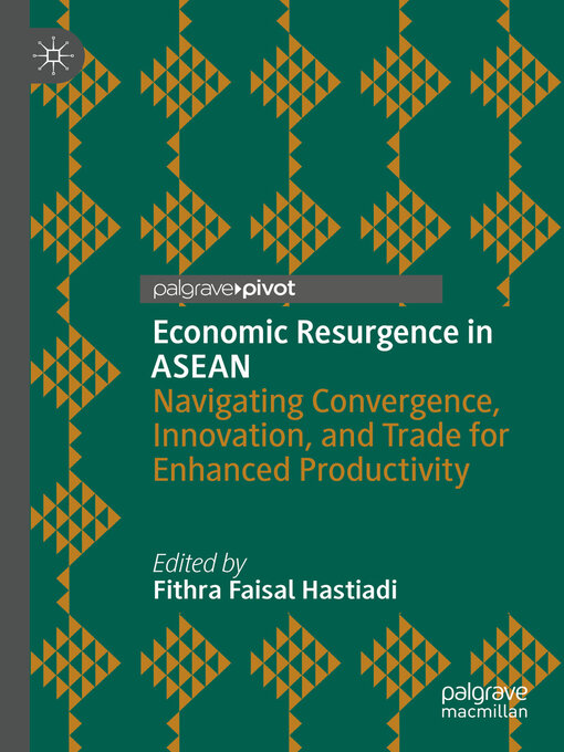 Title details for Economic Resurgence in ASEAN by Fithra Faisal Hastiadi - Available